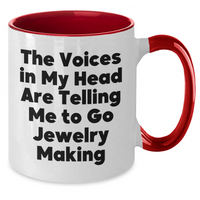 Load image into Gallery viewer, Funny Jewelry Making Quotes Gifts from Men to Friends on Father's Day Unique Two Tone Coffee Mug - Additional
