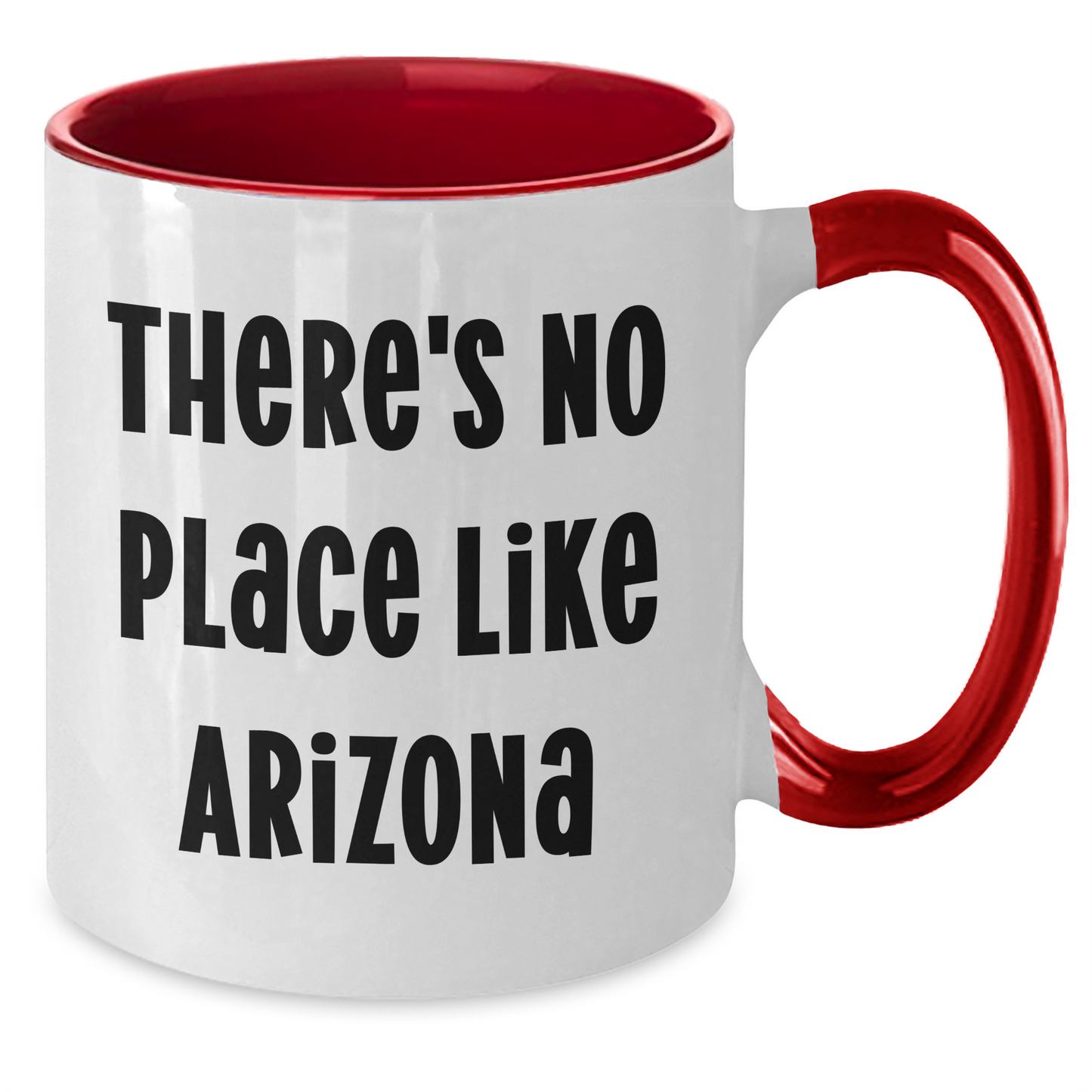 Funny Arizona Two Tone Coffee Mugs Gifts from Men, Women, Friends, Coworkers, Family to Arizona Men, Women Friends, Coworkers, Family on Father's Day - There's No Place Like Arizona Quote - Additional