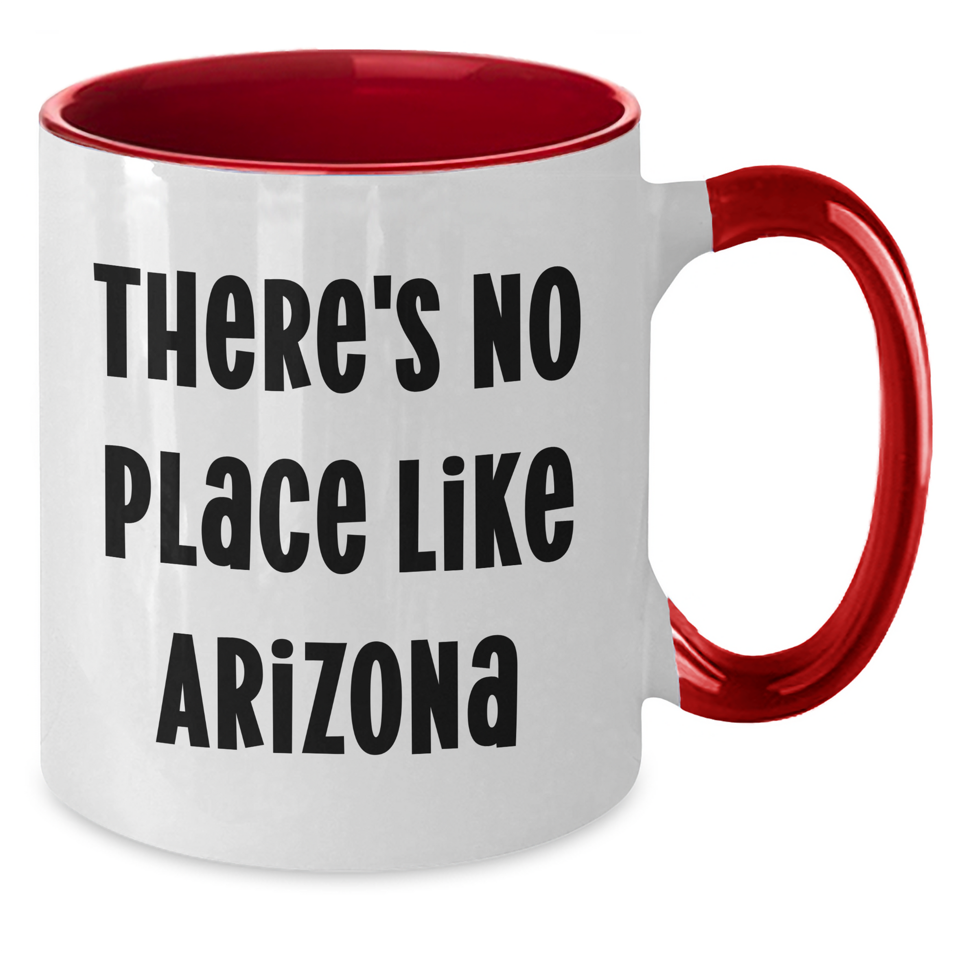 Funny Arizona Two Tone Coffee Mugs Gifts from Men, Women, Friends, Coworkers, Family to Arizona Men, Women Friends, Coworkers, Family on Father's Day - There's No Place Like Arizona Quote - Additional