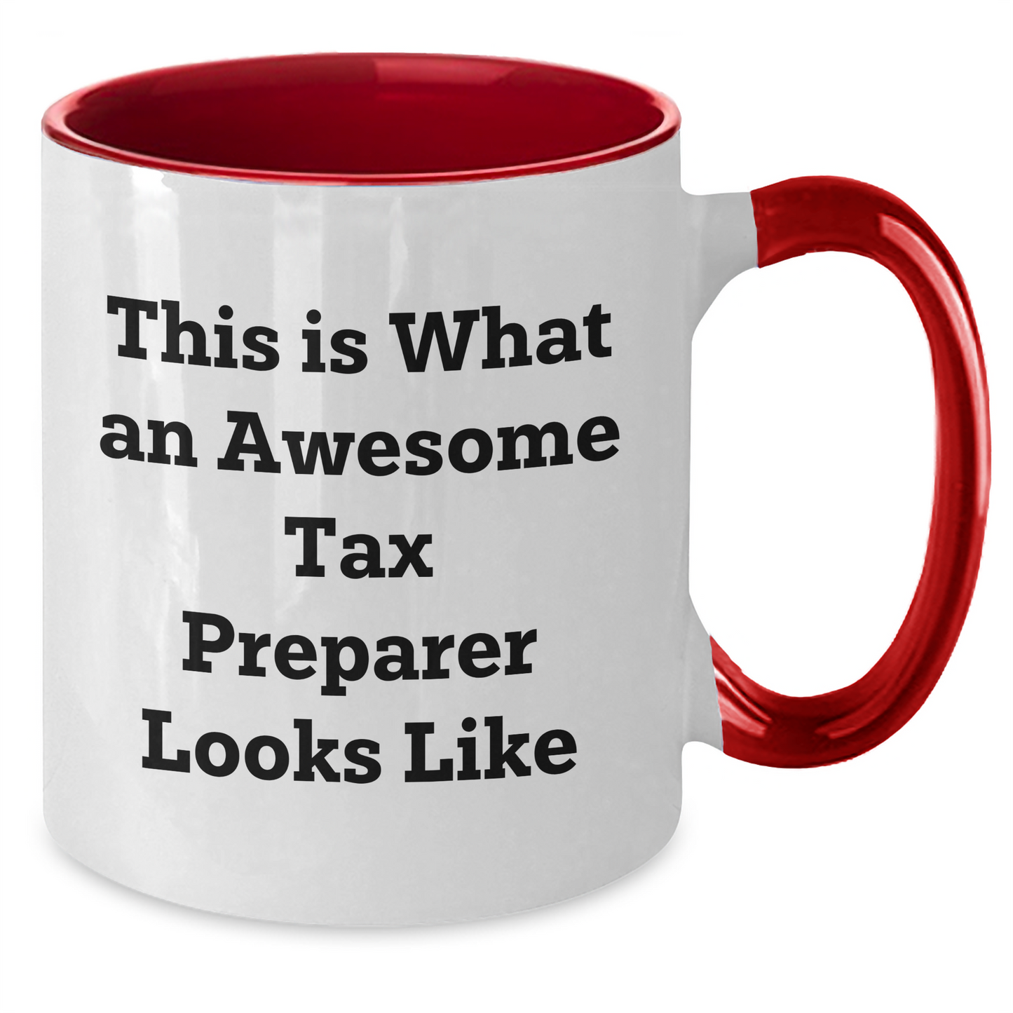 Sarcastic Tax Preparer Gifts for Men | This Is What An Awesome Tax Preparer Looks Like Two Tone Coffee Mug | Funny Father's Day Unique Gifts from Daughter for Tax Preparer - Additional