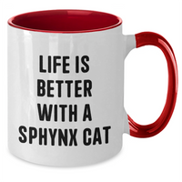 Load image into Gallery viewer, Funny Sphynx Cat Gifts for Men - Two Tone Coffee Mug, Life Is Better With A Sphynx Cat, Father&#39;s Day Unique Gifts from Friends and Family - Additional
