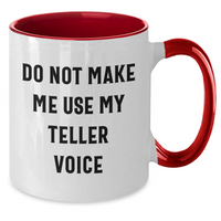 Load image into Gallery viewer, Funny Teller Quote Two Tone Coffee Mug Gifts from Friends, Family or Coworkers for Graduation, Unique Gifts for Teller Enthusiasts - Additional
