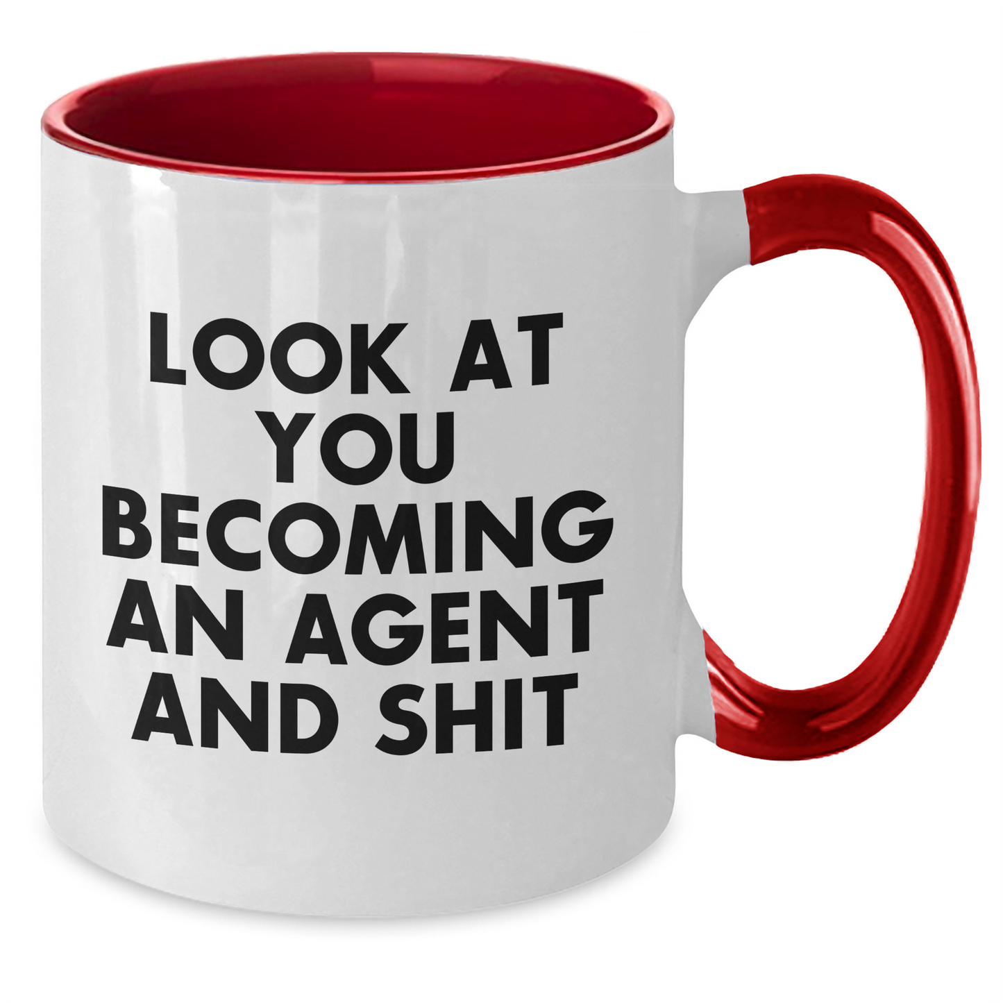 Funny Agent Quote Two Tone Coffee Mug Gifts from Men to Agent on Father's Day, Unique Agent Gifts for Him, Look At You Becoming An Agent And Shit Mugs - Additional
