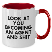Load image into Gallery viewer, Funny Agent Quote Two Tone Coffee Mug Gifts from Men to Agent on Father&#39;s Day, Unique Agent Gifts for Him, Look At You Becoming An Agent And Shit Mugs - Additional
