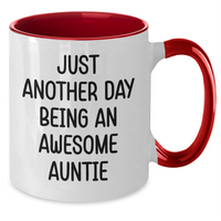 Load image into Gallery viewer, Funny Auntie Gifts from Family, Gifts for Awesome Aunties on Father&#39;s Day, Two Tone Coffee Mugs with Quote &#39;Just Another Day Being An Awesome Auntie&#39; - Additional
