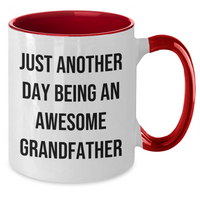 Load image into Gallery viewer, Grandfather Gifts from Family - Funny Two Tone Coffee Mug for Men - Just Another Day Being An Awesome Grandfather - Unique Graduation Gift Ideas - Additional

