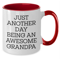 Load image into Gallery viewer, Funny Grandpa Gifts, Just Another Day Being An Awesome Grandpa Two Tone Coffee Mug for Men, Unique Graduation Mugs from Family, Friends, Coworkers, 11oz Ceramic Microwave and Dishwasher Safe - Additional
