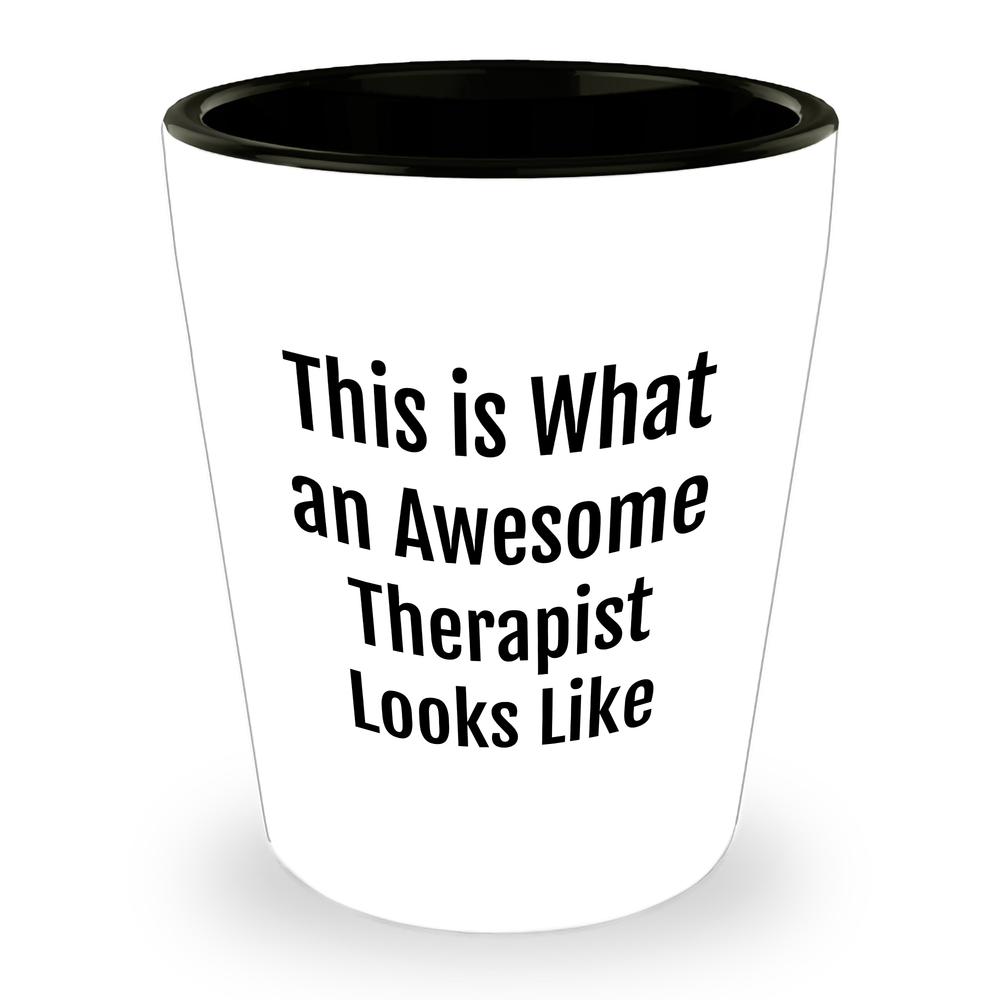 Funny Therapist Shot Glass | This Is What An Awesome Therapist Looks Like | Therapist Gifts | Father's Day Unique Gifts for Therapists from Daughter, Son, Wife - Image 1