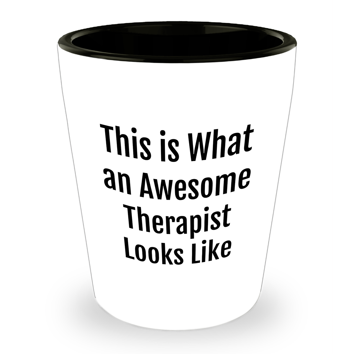 Funny Therapist Shot Glass | This Is What An Awesome Therapist Looks Like | Therapist Gifts | Father's Day Unique Gifts for Therapists from Daughter, Son, Wife - Image 1