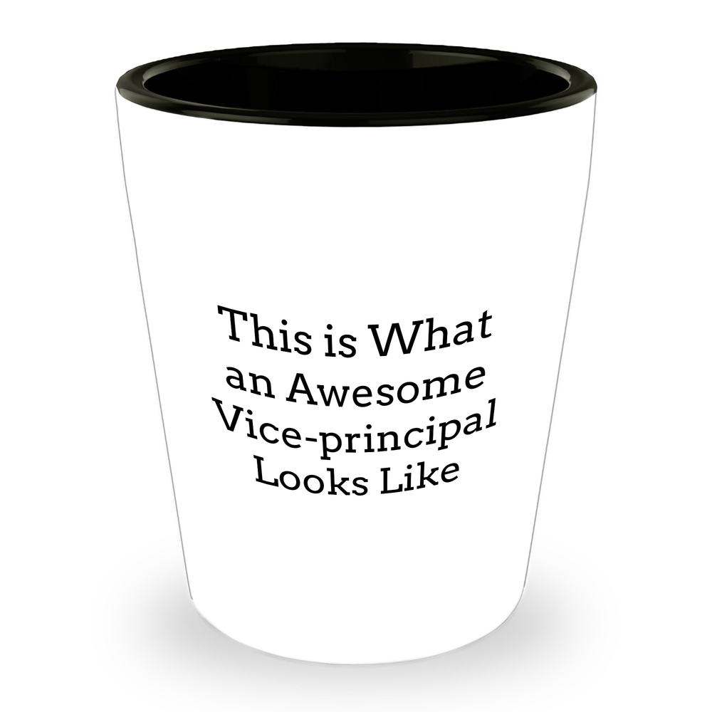 Vice-principal Gifts | This Is What An Awesome Vice-principal Looks Like Shot Glass | Sarcastic Vice-principal Gifts For Father's Day - Image 1