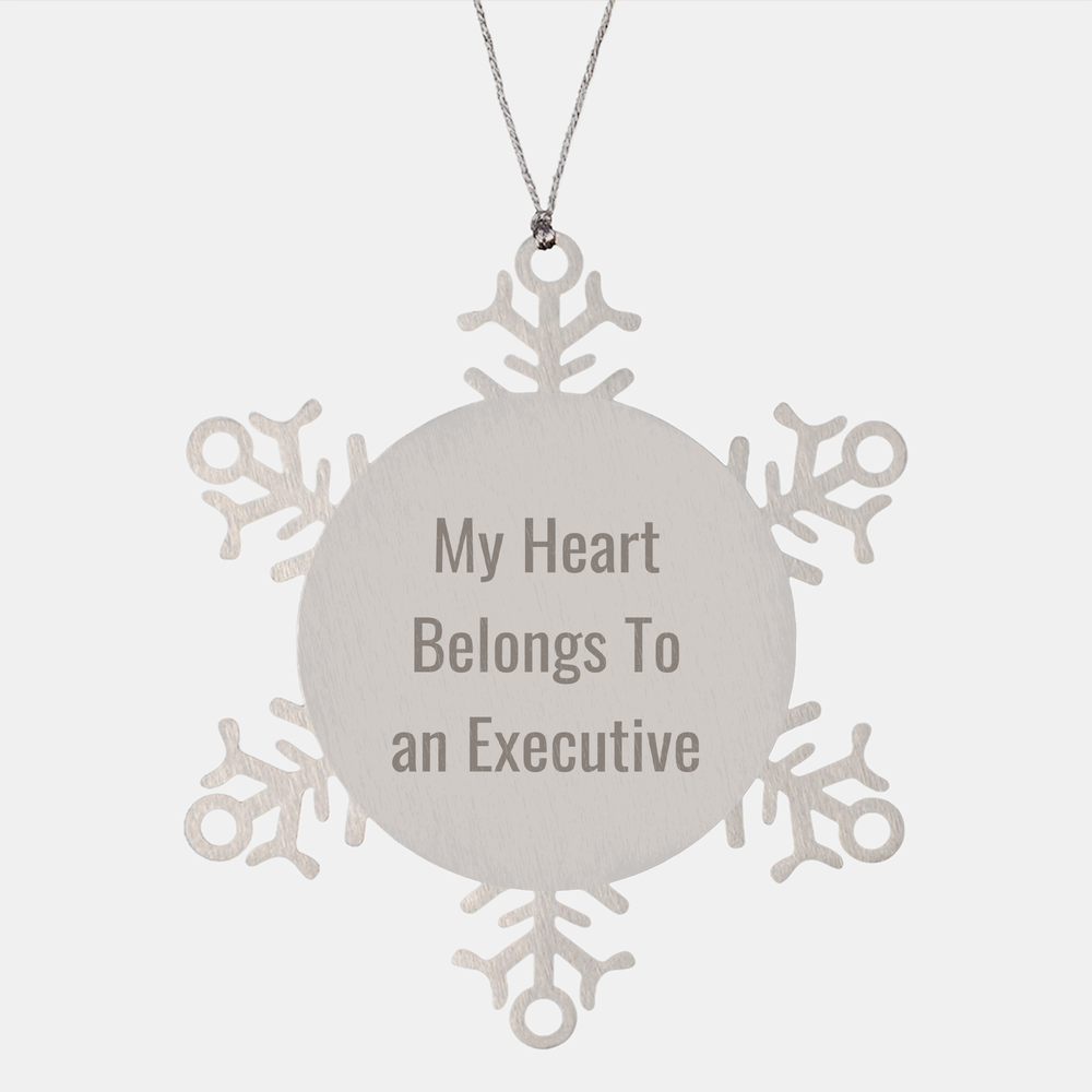Funny Executive Gifts for Men - 'My Heart Belongs To An Executive' Snowflake Ornament, Premium Stainless Steel, 3.14 inches in Diameter, Gifts from Friends for Christmas - Image 1