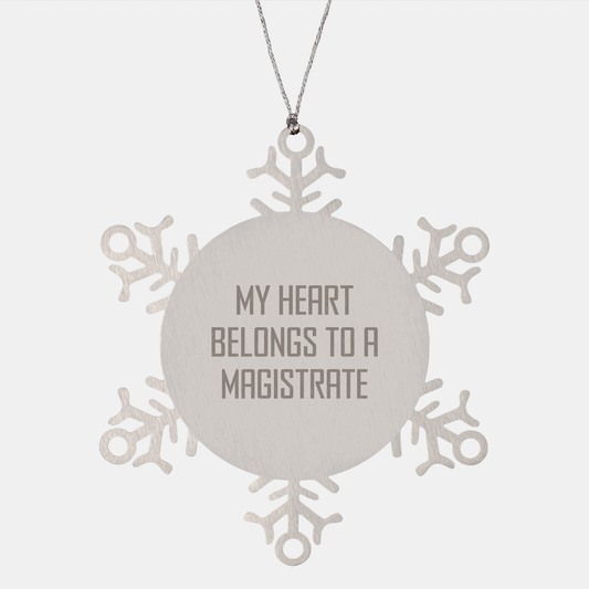 Magistrate Snowflake Ornaments Gifts from Friends to Family - 'My Heart Belongs To A Magistrate' - Unique Christmas Snowflake Decorations - Image 1