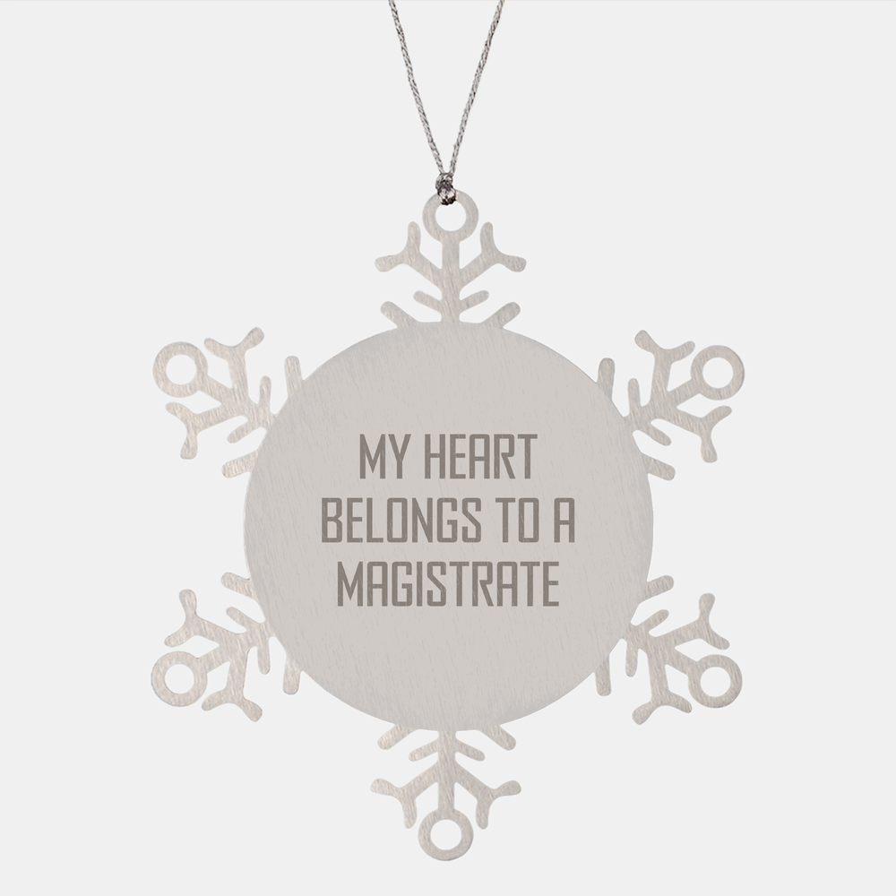 Magistrate Snowflake Ornaments Gifts from Friends to Family - 'My Heart Belongs To A Magistrate' - Unique Christmas Snowflake Decorations - Image 1