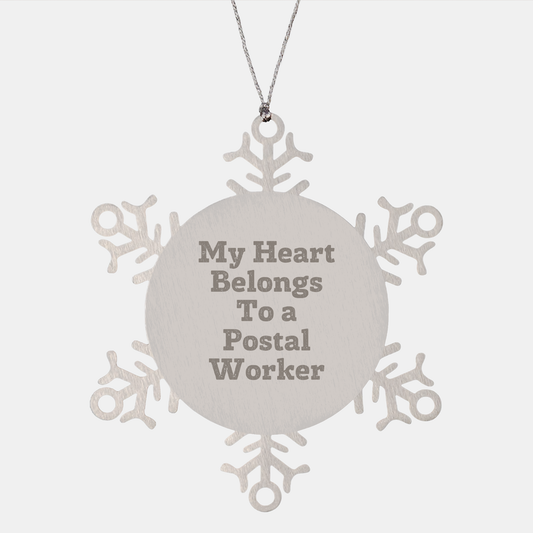 Funny Snowflake Ornament Gifts from Men to Postal Workers, 'My Heart Belongs To A Postal Worker' Christmas Unique Gifts - Image 1