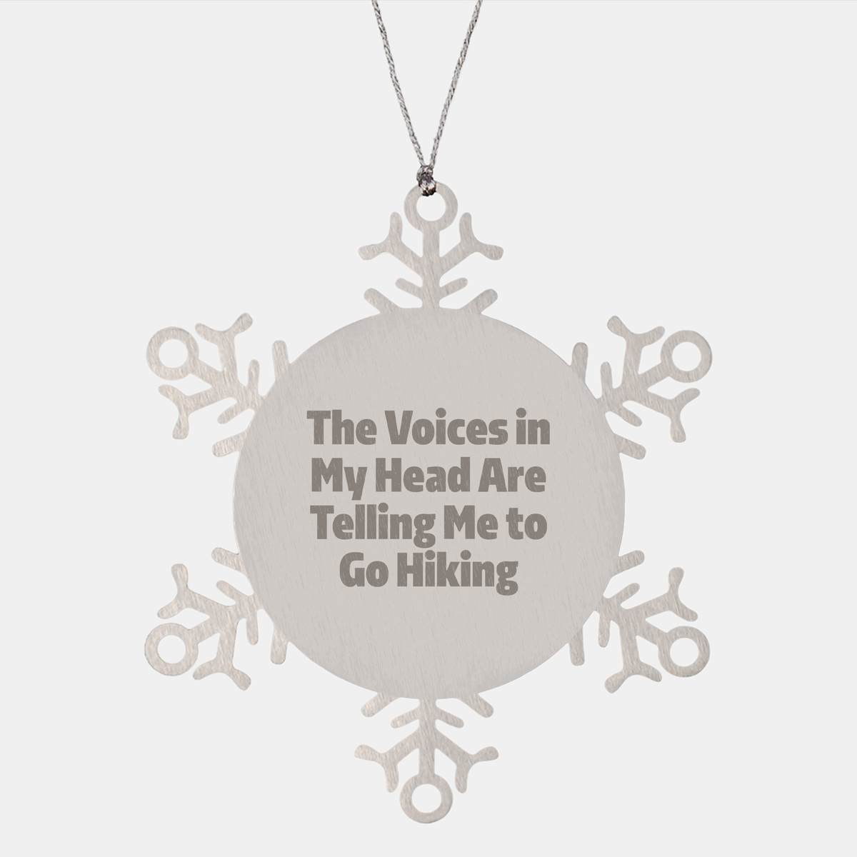 Funny Hiking Gifts for Men - Snowflake Ornament with Quote 'The Voices In My Head Are Telling Me To Go Hiking' - Christmas Unique Gifts from Friends - Image 1