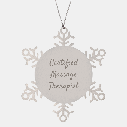 Certified Massage Therapist Snowflake Ornament Gifts for Massage Therapist Friends, A Fairly Decent Christmas Unique Gift Idea for Therapists from You to Them - Image 1