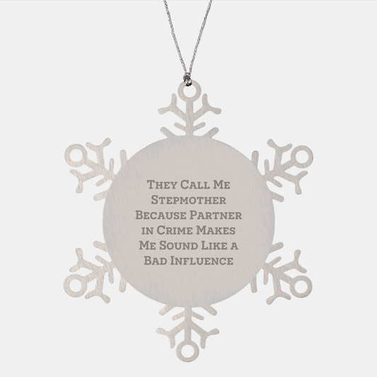 Funny Stepmother Gifts from Family, Snowflake Ornament with Inspirational Quote, Perfect Christmas Unique Gifts for Stepmother, Unique Stepmom Present, Durable Stainless Steel Ornaments - Image 1