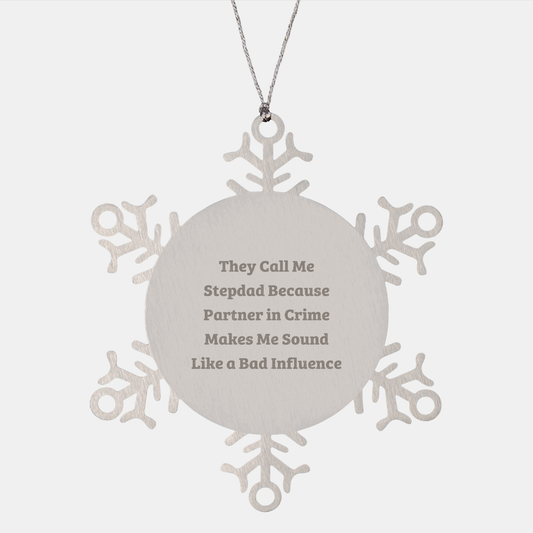 Stepdads Who Rock the Holidays, Because Partner in Crime Makes Me Sound Like a Bad Influence, Snowflake Ornament, Christmas Unique Gift for Stepdad, Gifts from Women to Men - Image 1