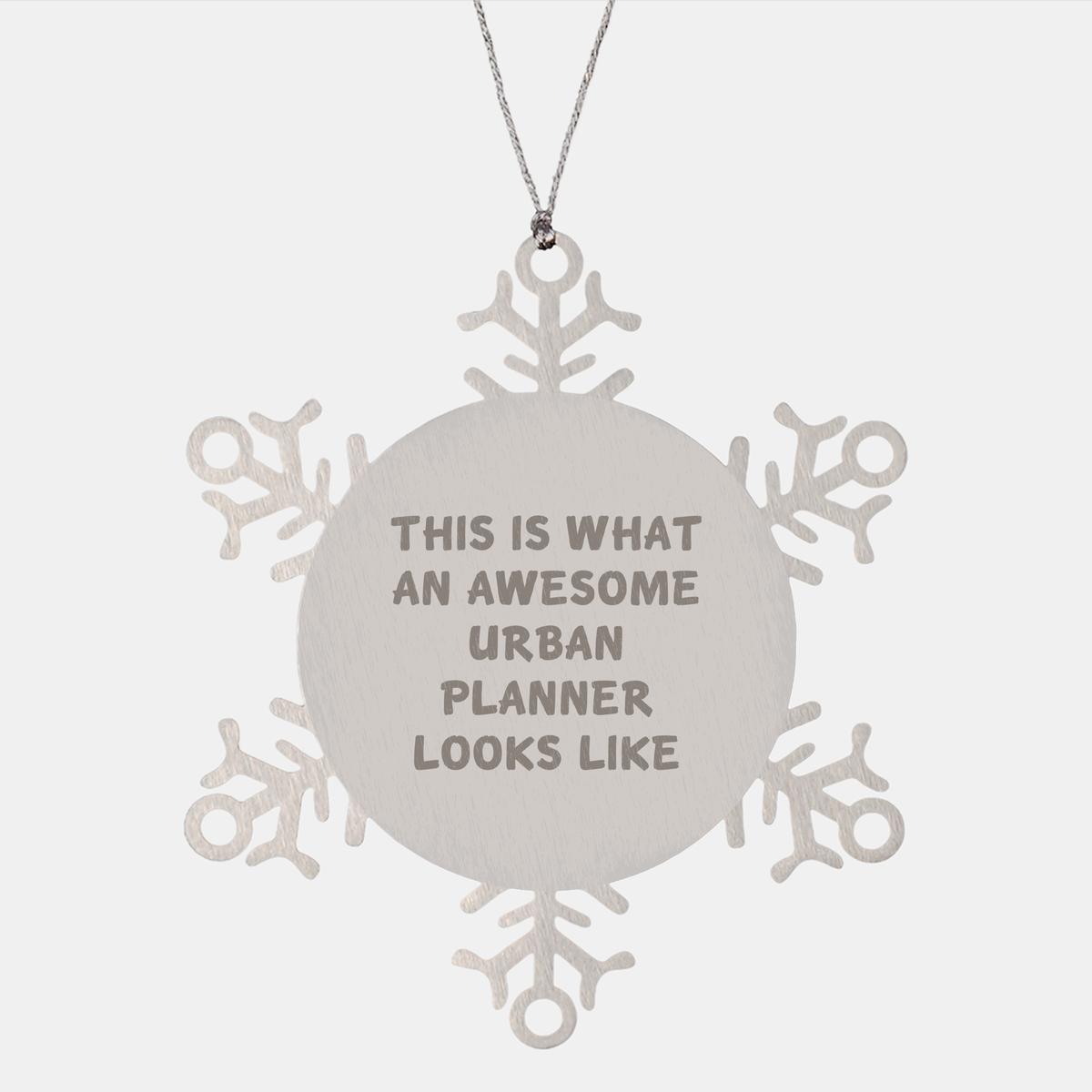 Funny Urban Planner Christmas Unique Gifts - Snowflake Ornament "This Is What An Awesome Urban Planner Looks Like" - Image 1