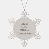 Load image into Gallery viewer, Funny Devon Rex Cat Gifts from - Life Is Better With A Devon Rex Cat Snowflake Ornament, Unique Christmas Unique Gifts - Image 1
