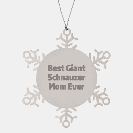 Best Giant Schnauzer Mom Ever Snowflake Ornament - Gifts from Family to Friends - Unique Christmas Ornament for Giant Schnauzer Dog Lovers - Image 1