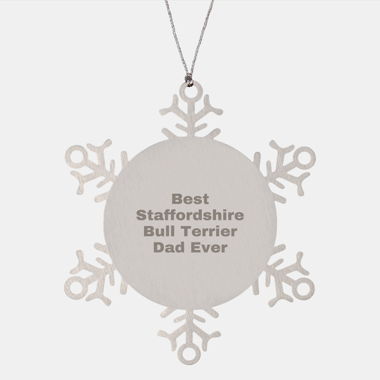 Funny Staffordshire Bull Terrier Dog Gifts from Dad for Christmas - Unique Snowflake Ornament for Men, Women, Friends, Family - Image 1