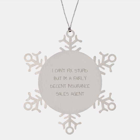 Funny Insurance Sales Agent Snowflake Ornament, Gifts from Men to Insurance Sales Agent, Unique Christmas Unique Gifts for Friends - Image 1