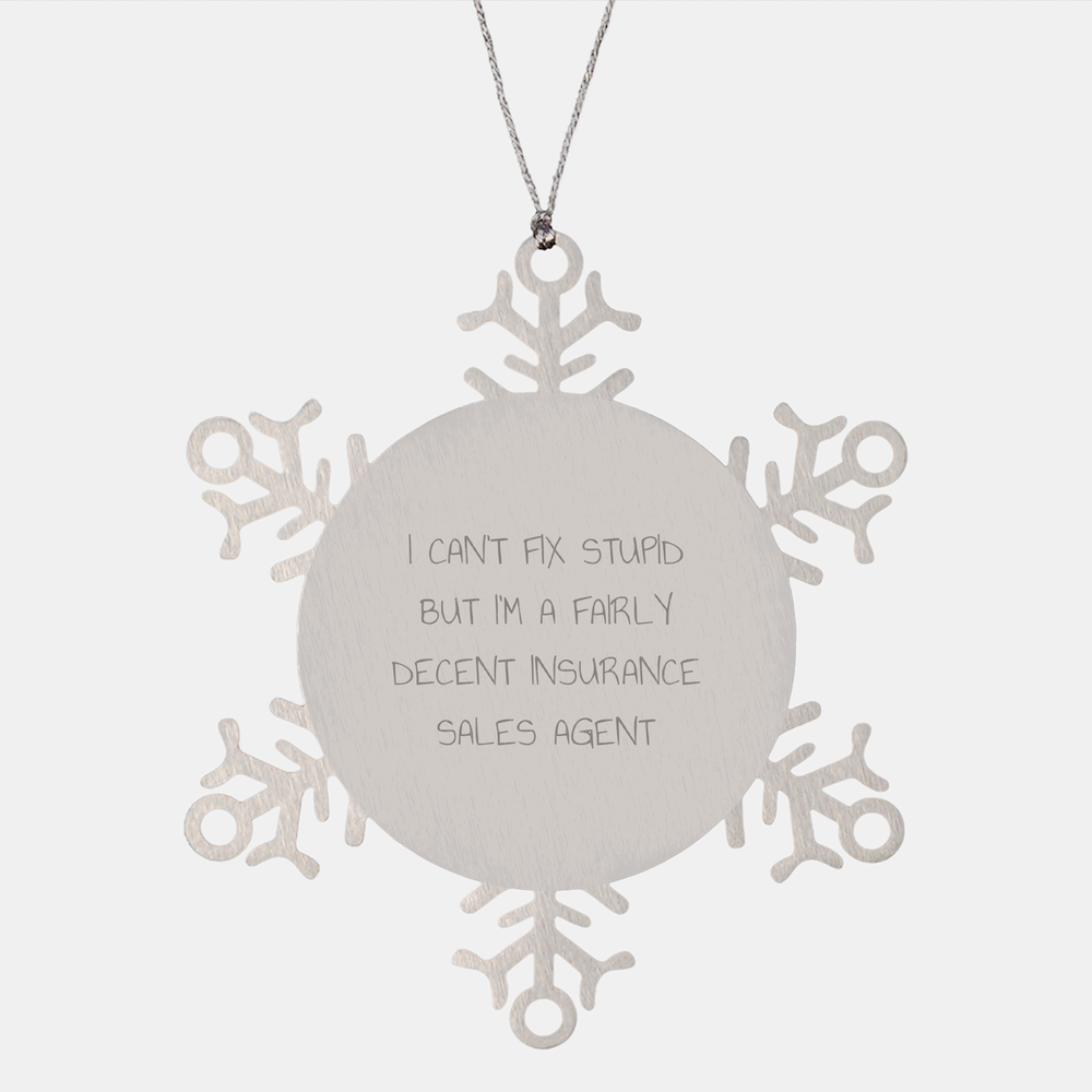 Funny Insurance Sales Agent Snowflake Ornament, Gifts from Men to Insurance Sales Agent, Unique Christmas Unique Gifts for Friends - Image 1