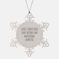 Load image into Gallery viewer, Funny Auntie Gifts from Friends for Auntie&#39;s Christmas Unique Snowflake Ornaments with Quote &#39;Just Another Day Being An Awesome Auntie&#39; - Image 1
