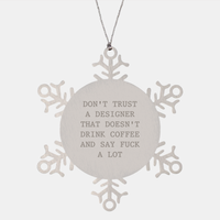 Load image into Gallery viewer, Funny Designer Snowflake Ornament - Gifts from Coffee Loving Designers - Christmas Unique Gifts - Image 1
