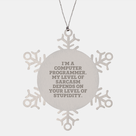 I'm A Computer Programmer, Gifts from Men Friends for Christmas Snowflake Ornament, Funny Quote, Computer Programmer Gifts, Snowflake Ornament - Image 1