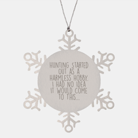 Load image into Gallery viewer, Hunting Memories Snowflake Ornament, Gifts from Friends for Men, &#39;Hunting Started Out As A Harmless Hobby...&#39; Christmas Unique Gifts - Image 1
