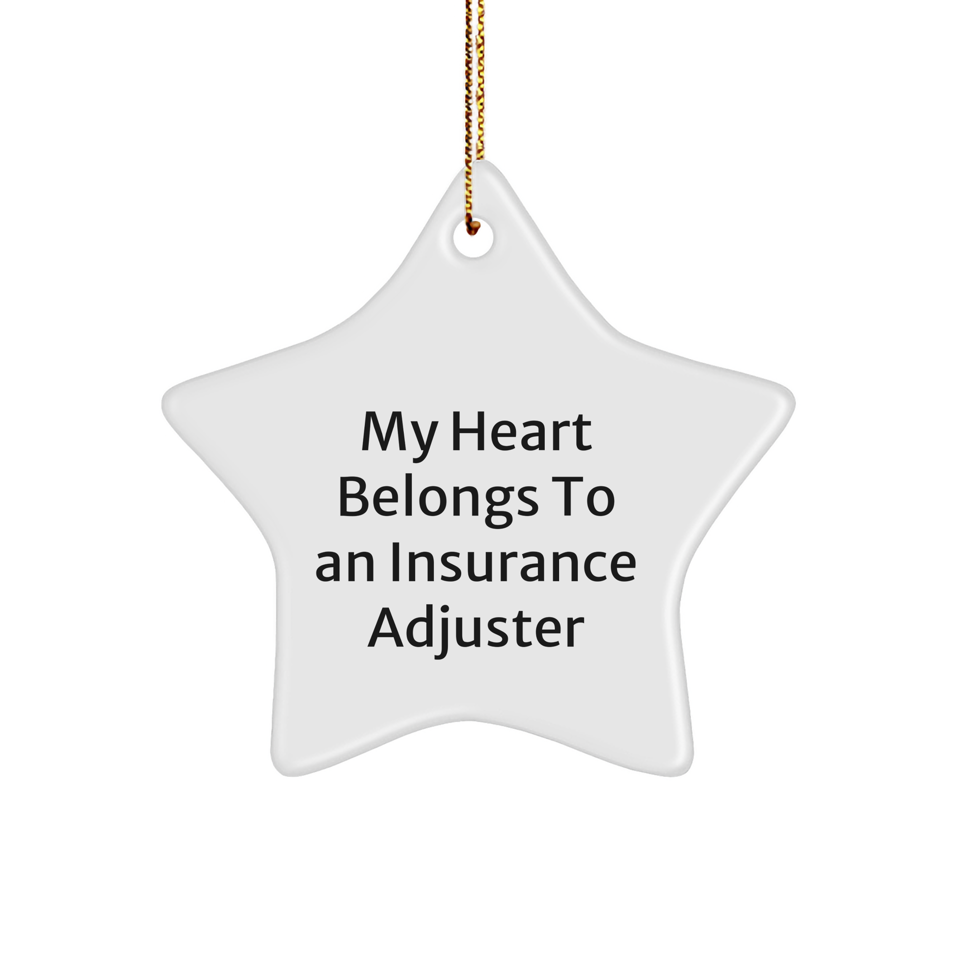 Insurance Adjuster Star Ornament, A Heartfelt Gift for Insurance Adjuster Lovers, My Heart Belongs To An Insurance Adjuster, Christmas Unique Decorations - Image 1