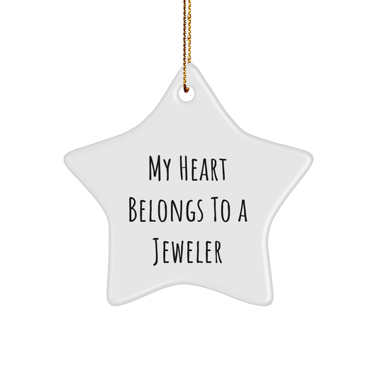 Gifts from Family - My Heart Belongs To A Jeweler, Star Ornament for Jeweler, Christmas Memorable Present for Women, Men, Friends, Coworkers, Family - Image 1
