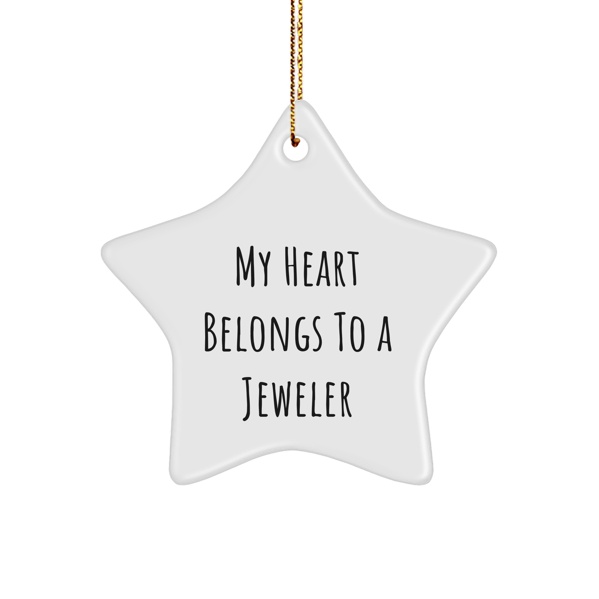 Gifts from Family - My Heart Belongs To A Jeweler, Star Ornament for Jeweler, Christmas Memorable Present for Women, Men, Friends, Coworkers, Family - Image 1