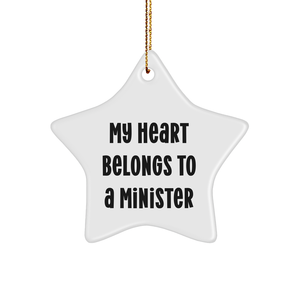 Funny Minister Gifts from Friends to Gifts for Ministers with My Heart Belongs To A Minister Star Ornament, Christmas Unique Presents - Image 1