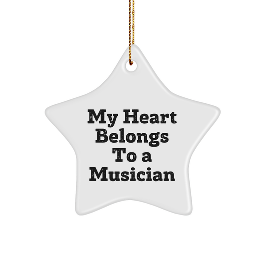 Funny Musician Gifts from Men to Friends - My Heart Belongs To A Musician Star Ornament for Christmas - Image 1