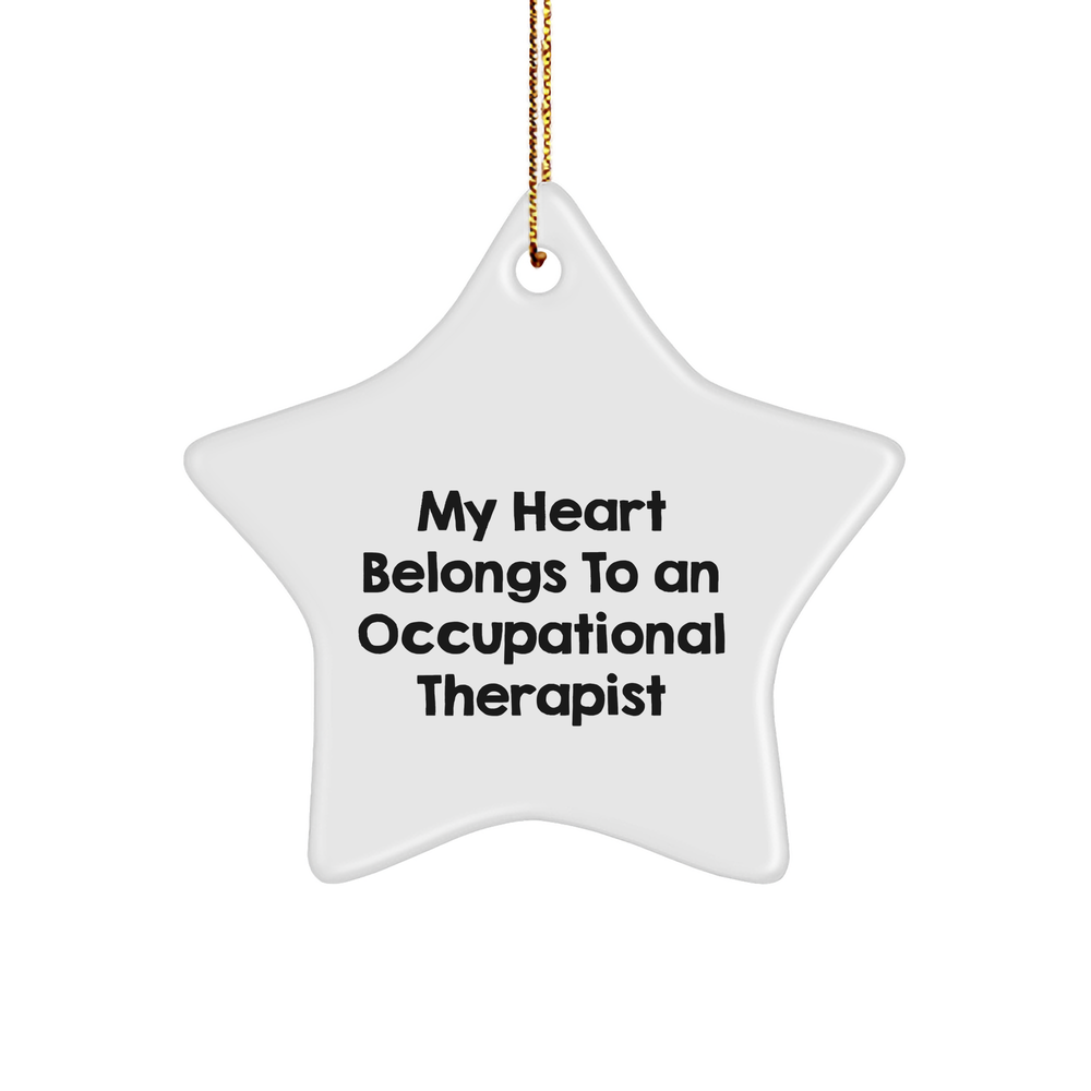 Occupational Therapist Gifts from Men, Gifts for Occupational Therapist, Funny Quote 'My Heart Belongs To An Occupational Therapist', Star Ornament, Christmas Unique Gifts - Image 1