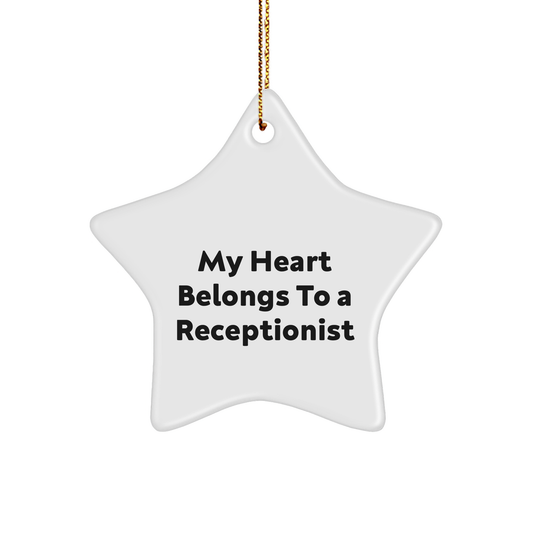 Funny Receptionist Gifts, 'My Heart Belongs To A Receptionist' Star Ornament, White, 3.25" tall, Perfect for Coworkers or Family, Unique Christmas Unique Gifts from Friends or Loved Ones - Image 1