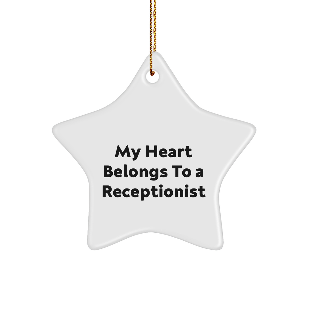 Funny Receptionist Gifts, 'My Heart Belongs To A Receptionist' Star Ornament, White, 3.25" tall, Perfect for Coworkers or Family, Unique Christmas Unique Gifts from Friends or Loved Ones - Image 1