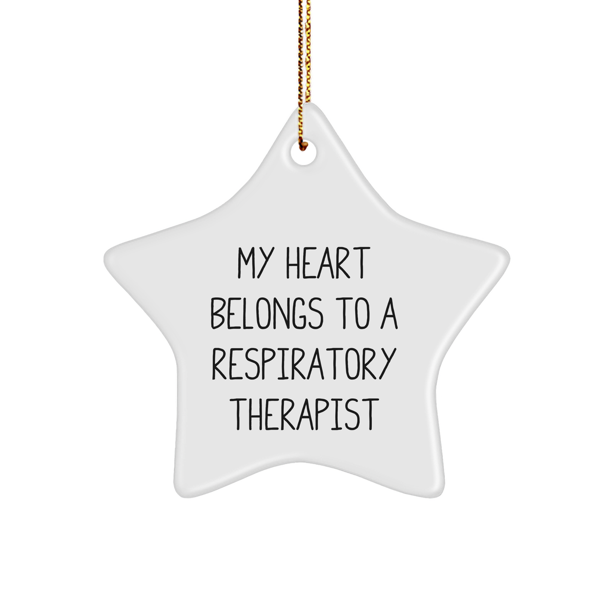 Respiratory Therapist Star Ornament, 'My Heart Belongs To A Respiratory Therapist', Funny Christmas Unique Gifts for Respiratory Therapist, Gifts from Family, Friends, Coworkers - Image 1