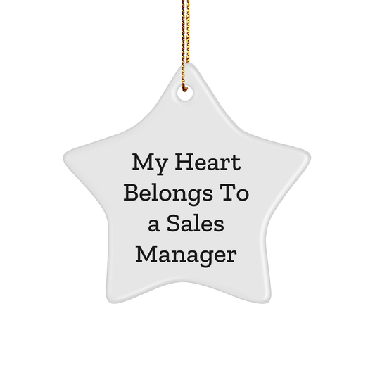 Funny Sales Manager Gifts for Him or Her - 'My Heart Belongs To A Sales Manager' Star Ornament, White, Christmas Unique Gifts from Friends or Family - Image 1