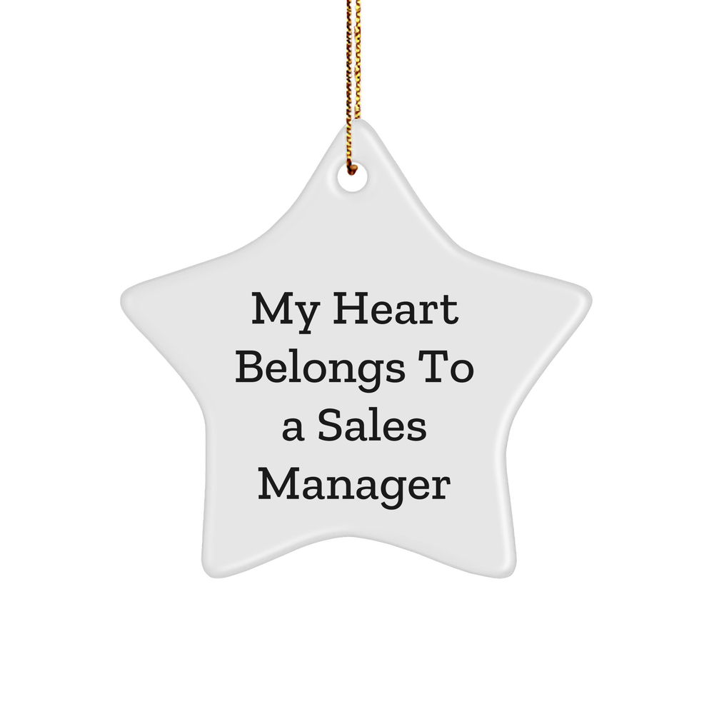 Funny Sales Manager Gifts for Him or Her - 'My Heart Belongs To A Sales Manager' Star Ornament, White, Christmas Unique Gifts from Friends or Family - Image 1