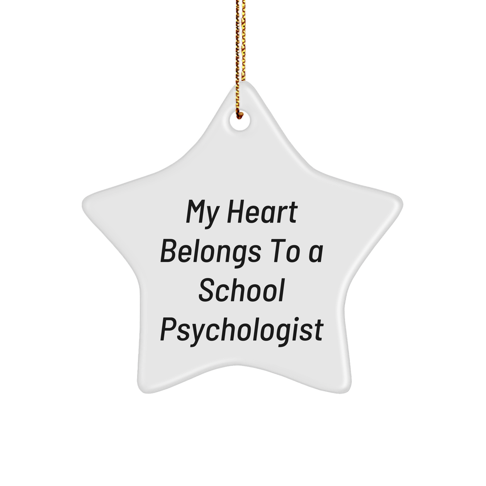 Funny School Psychologist Gifts, Star Ornament with 'My Heart Belongs To A School Psychologist', Christmas Memorable Present for School Psychologist, Gifts from Men, Women, Family, Friends, Coworkers - Image 1