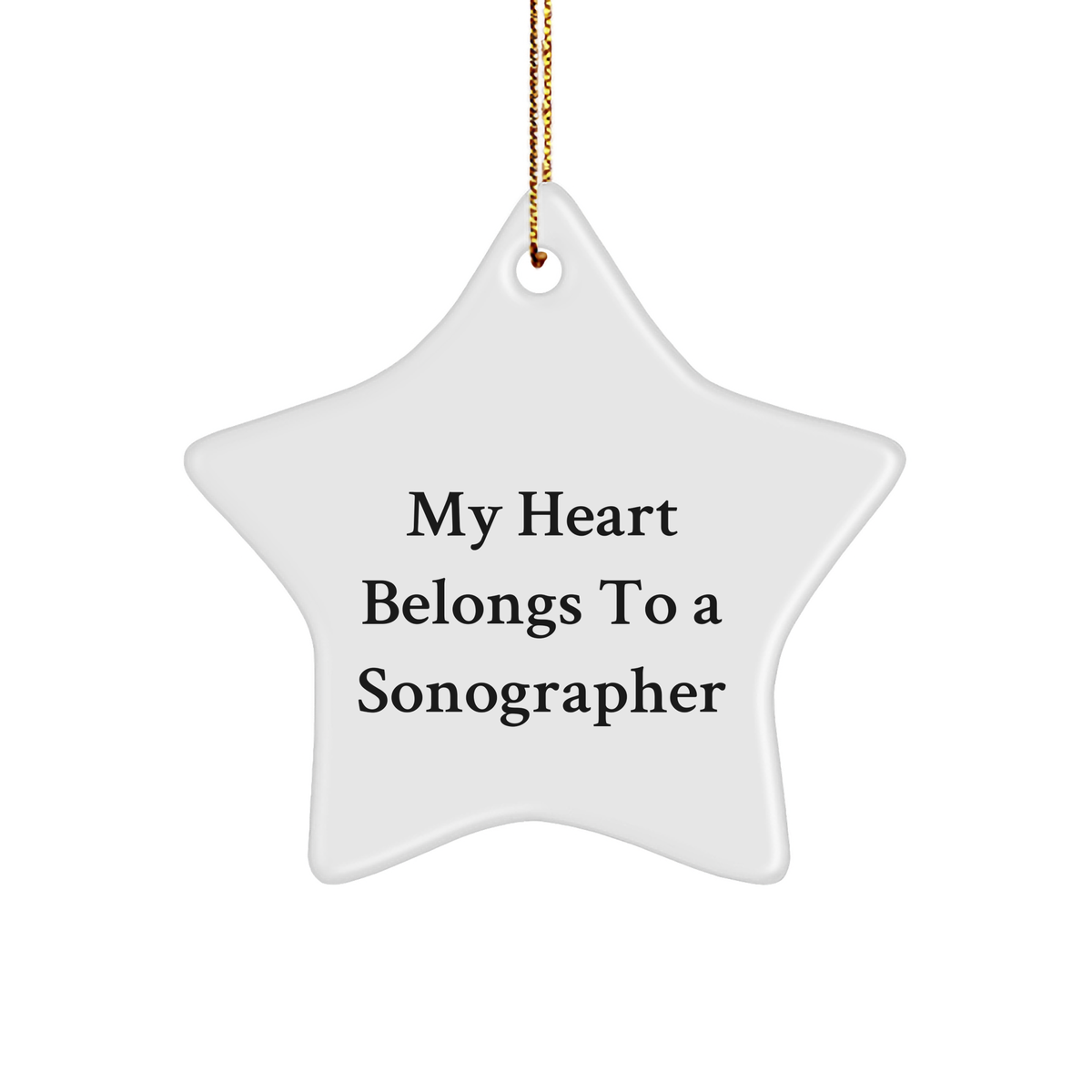 Funny Sonographer Gifts from Friends and Family - My Heart Belongs To A Sonographer Star Ornament for Christmas - Image 1