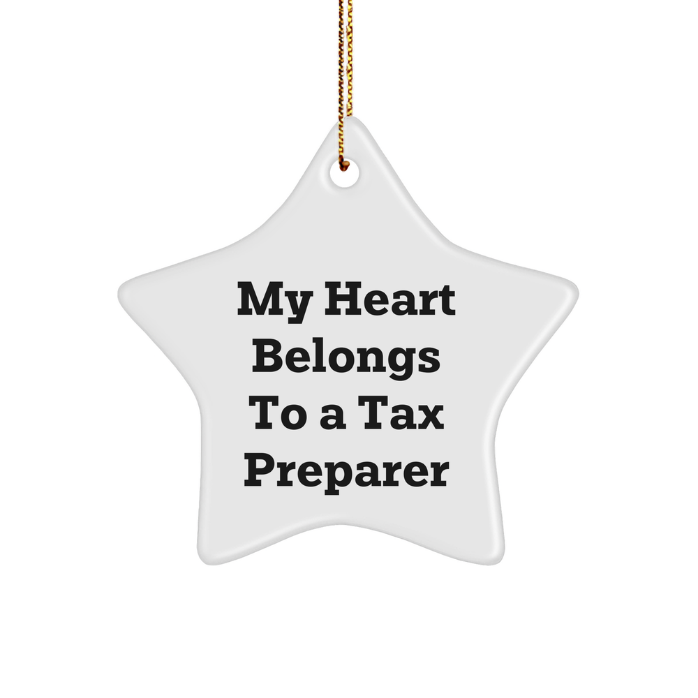 Tax Preparer Gifts from My Heart: Funny Star Ornament for Christmas, 'My Heart Belongs To A Tax Preparer' Quote, Gifts for Tax Preparer, Men, Women, Friends, Family - Image 1