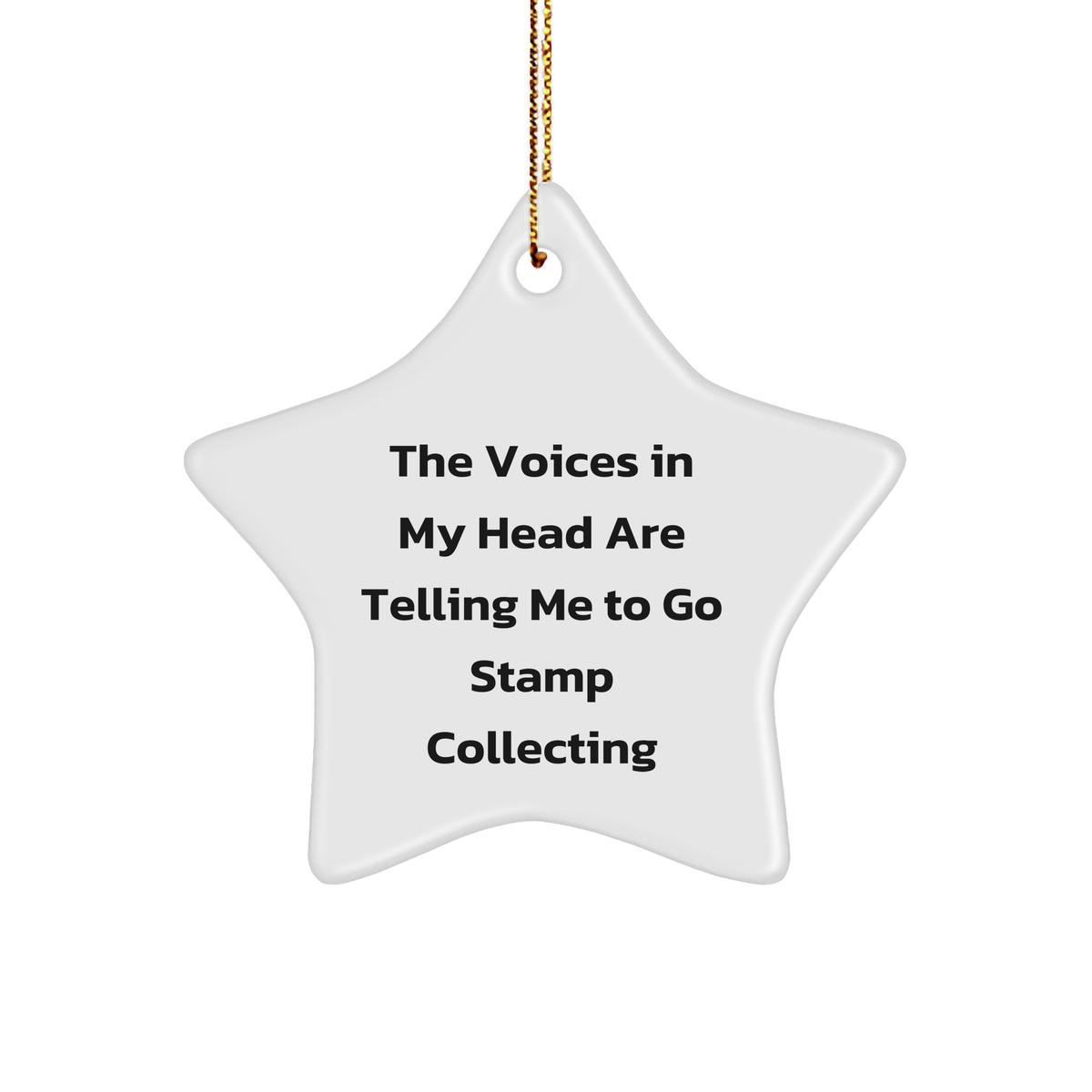 Funny Quote Star Ornament for Stamp Collecting Enthusiasts, Gifts from Friends, Christmas Unique Gifts for Stamp Collecting, Men, Women, or Coworkers - Image 1