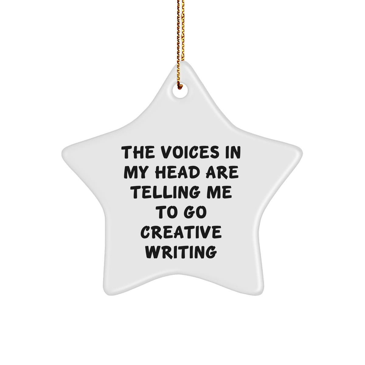 Creative Writing Inspiration Star Ornament, Funny Quote, Gifts from Friends for Creative Writing Enthusiasts, Unique Christmas Unique Gifts - Image 1