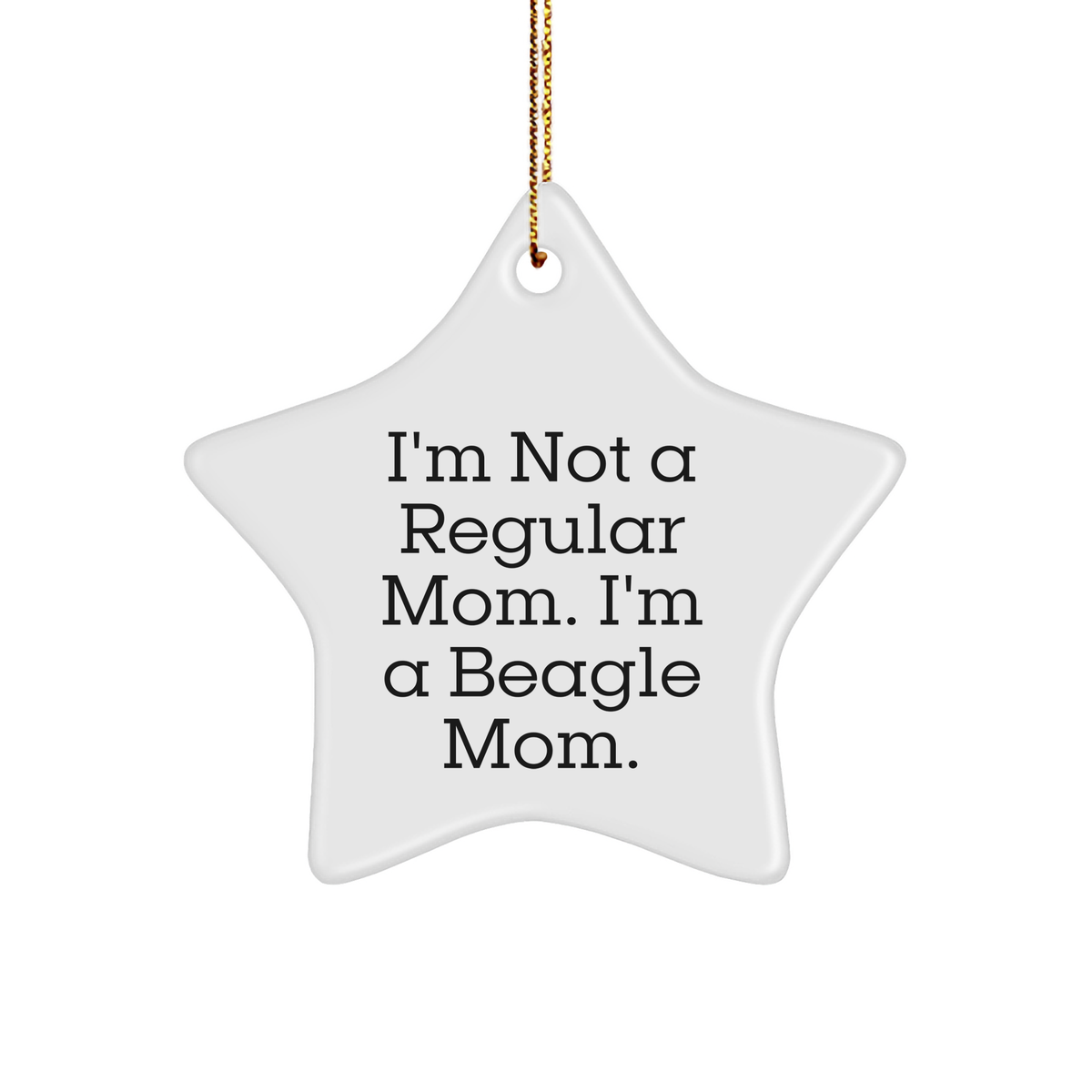 Beagle Mom's Star Ornament, Gifts from Mom to Beagle Dog, Funny Christmas Decor - Image 1