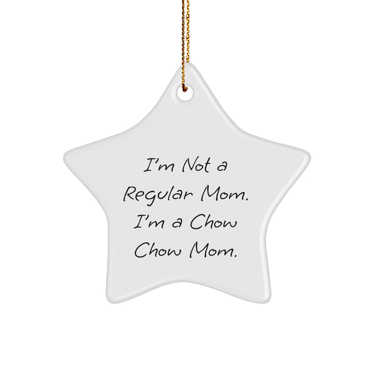 Chow Chow Mom Gifts from Friends for Christmas Star Ornament, Inspirational Quote, Unique Present for Dog Lovers, Chow Chow Dog Stars, MDF Star Ornament - Image 1